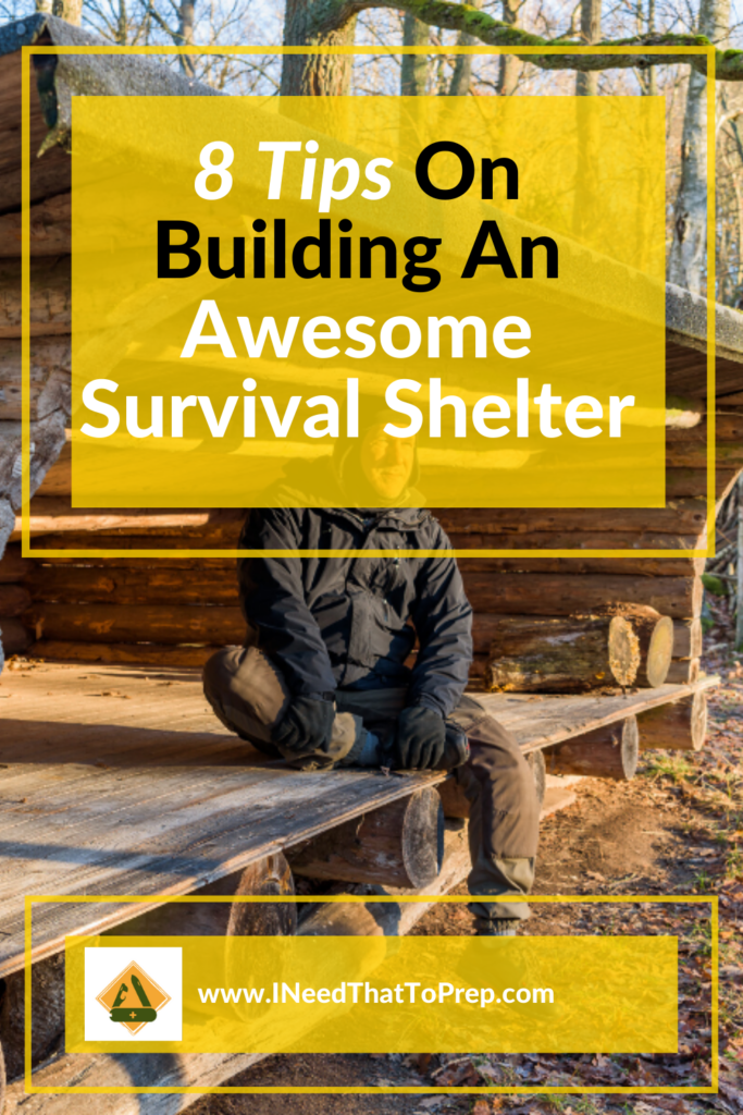 how to build an awesome survival shelter